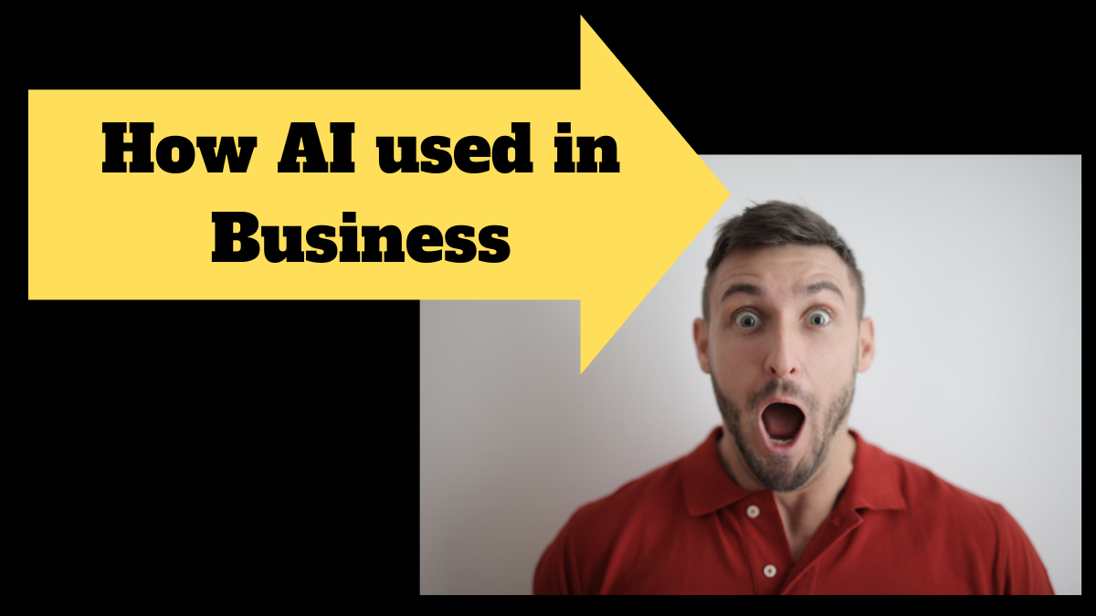 How AI used in Business