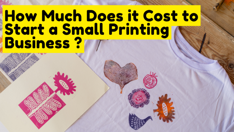 How Much Does it Cost to Start a Small Printing Business